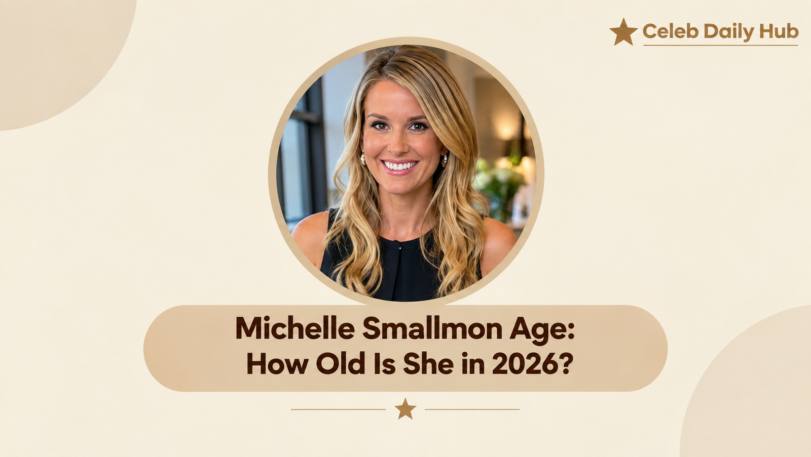 Michelle Smallmon Age